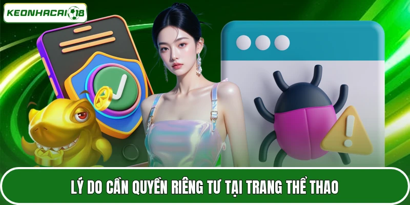 Quyền Riêng Tư 1 Lý do cần quyền riêng tư tại trang thể thao
