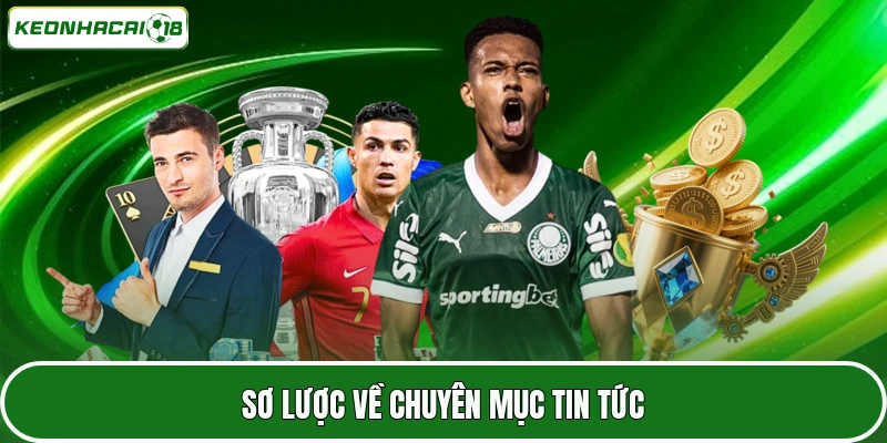 Sơ lược về chuyên mục tin tức